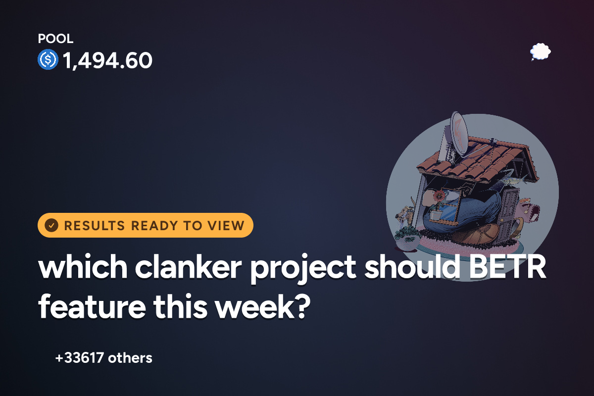 which clanker project should BETR feature this week? — Ponder